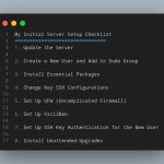 My Initial Server Setup Checklist